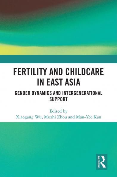Fertility and Childcare in East Asia