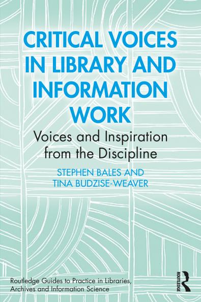 Critical Voices in Library and Information Work