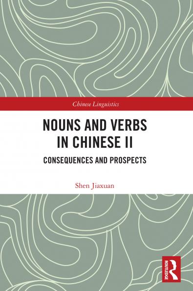 Nouns and Verbs in Chinese II