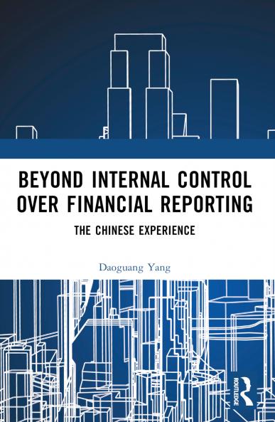 Beyond Internal Control over Financial Reporting