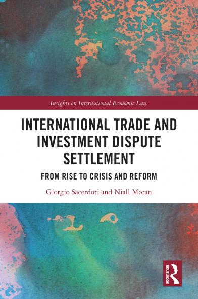 International Trade and Investment Dispute Settlement