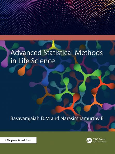 Advanced Statistical Methods in Life Science