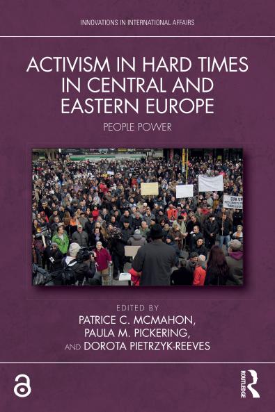 Activism in Hard Times in Central and Eastern Europe