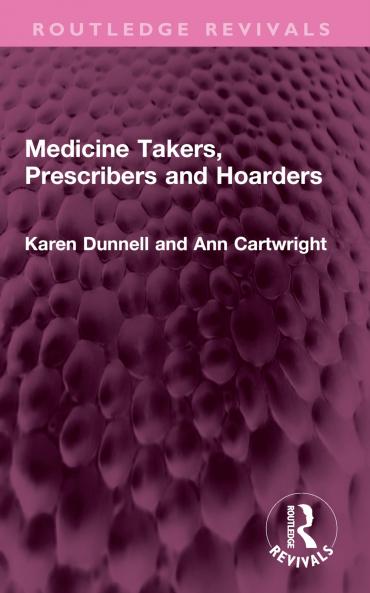 Medicine Takers Prescribers and Hoarders