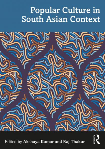 Popular Culture in South Asian Context