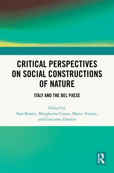 Critical Perspectives on Social Constructions of Nature