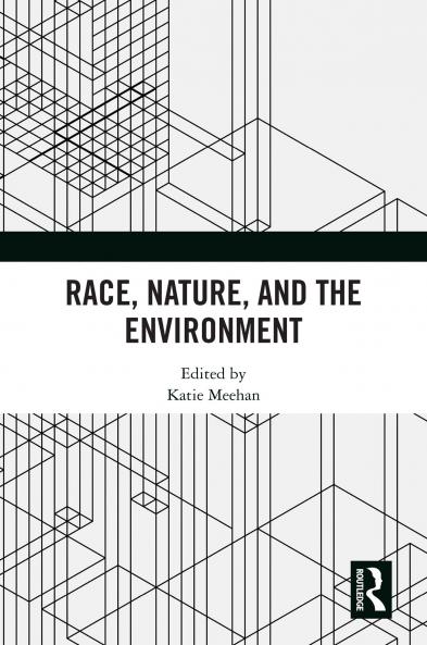 Race Nature and the Environment