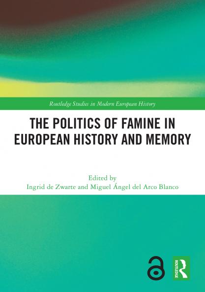 Politics of Famine in European History and Memory