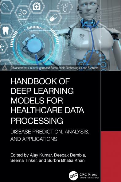 Handbook of Deep Learning Models for Healthcare Data Processing