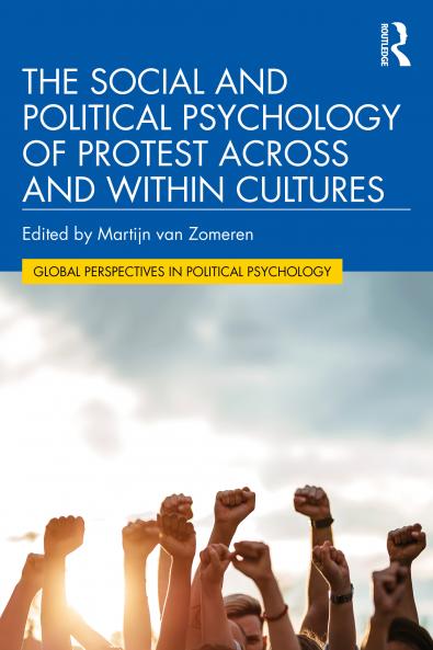 Social and Political Psychology of Protest Across and Within Cultures