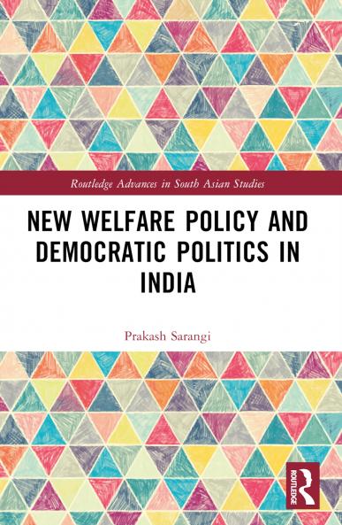 New Welfare Policy and Democratic Politics in India