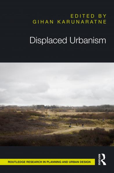 Displaced Urbanism