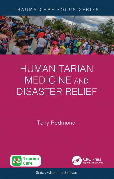 Humanitarian Medicine and Disaster Relief