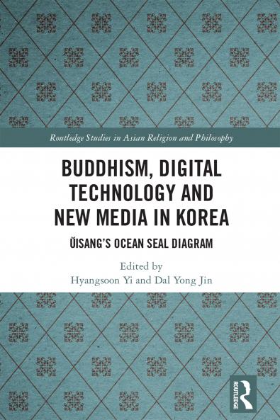 Buddhism Digital Technology and New Media in Korea