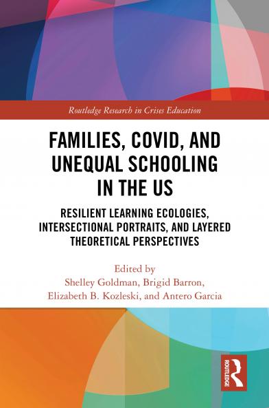 Families COVID and Unequal Schooling in the US