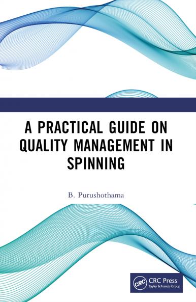 Practical Guide on Quality Management in Spinning
