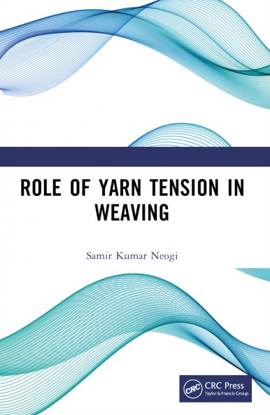 Role of Yarn Tension in Weaving