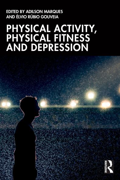 Physical Activity Physical Fitness and Depression