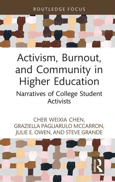 Activism Burnout and Community in Higher Education