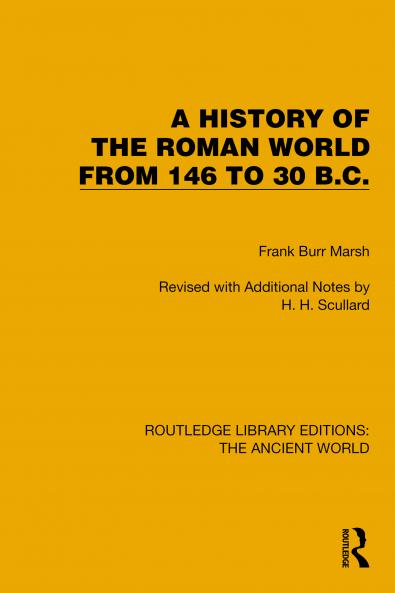 History of the Roman World from 146 to 30 B.C.