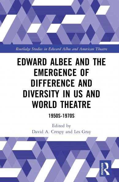 Edward Albee and the Emergence of Difference and Diversity in US and World Theatre