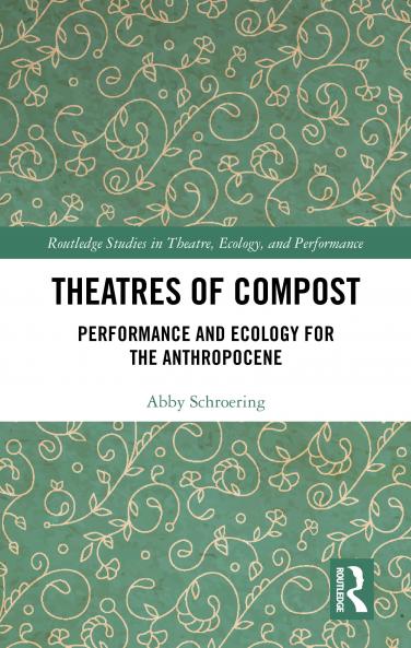 Theatres of Compost