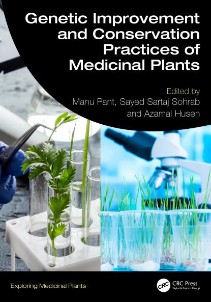 Genetic Improvement and Conservation Practices of Medicinal Plants