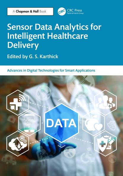 Sensor Data Analytics for Intelligent Healthcare Delivery