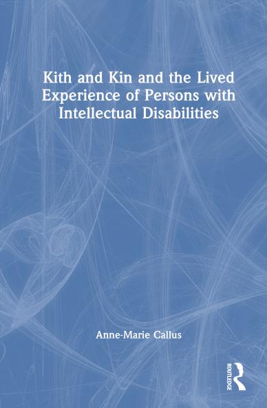 Kith and Kin and the Lived Experience of Persons with Intellectual Disabilities