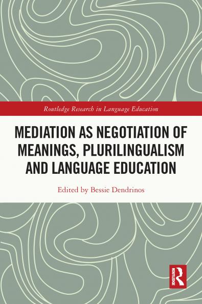 Mediation as Negotiation of Meanings Plurilingualism and Language Education