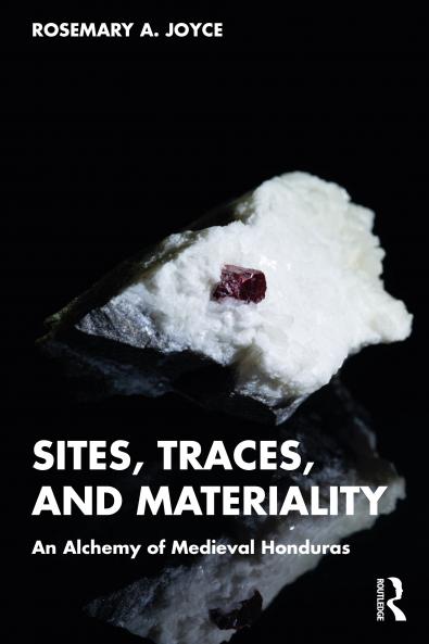 Sites Traces and Materiality