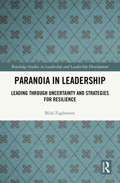 Paranoia in Leadership