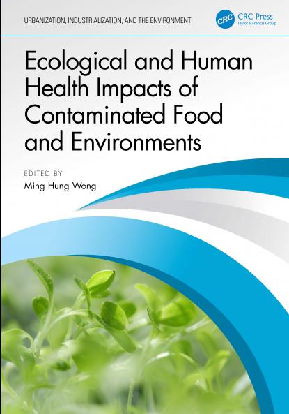 Ecological and Human Health Impacts of Contaminated Food and Environments