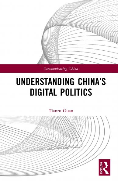 Understanding China’s Digital Politics