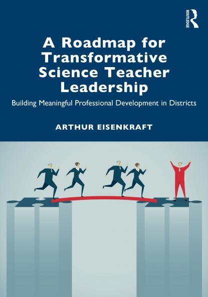 Roadmap for Transformative Science Teacher Leadership