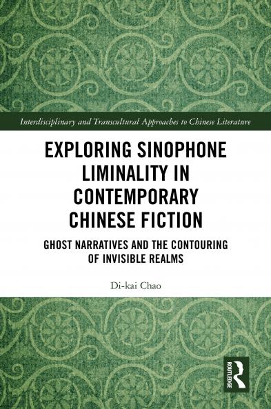 Exploring Sinophone Liminality in Contemporary Chinese Fiction