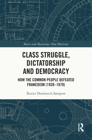 Class Struggle Dictatorship and Democracy