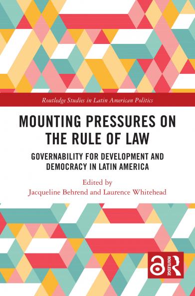 Mounting Pressures on the Rule of Law