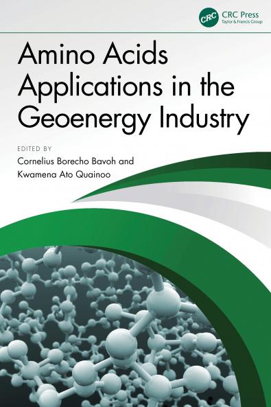 Amino Acids Applications in the Geoenergy Industry