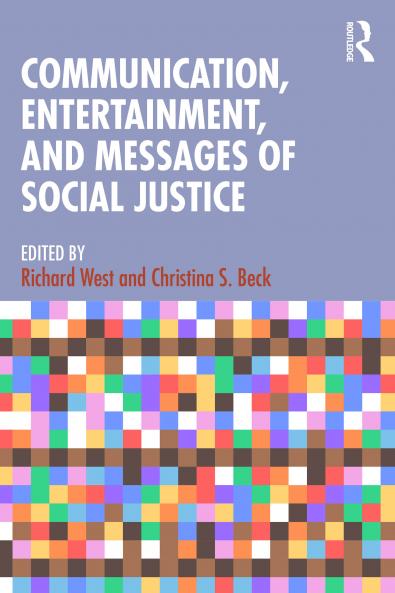Communication Entertainment and Messages of Social Justice