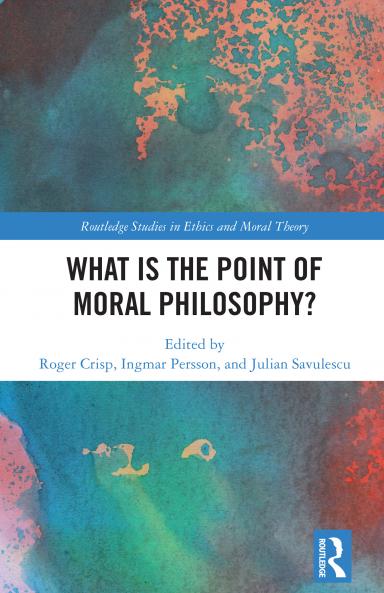 What Is the Point of Moral Philosophy?