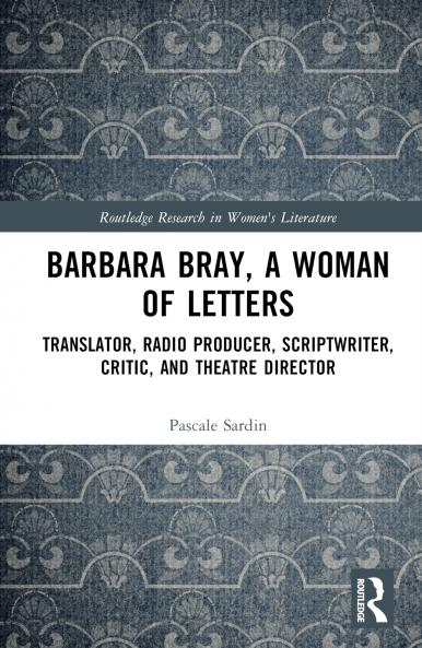Barbara Bray A Woman of Letters