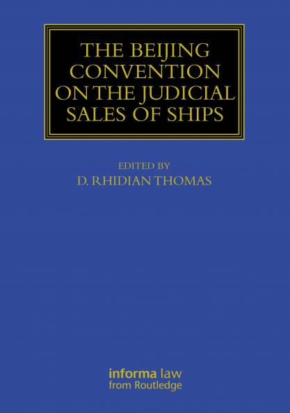 Beijing Convention on the Judicial Sales of Ships