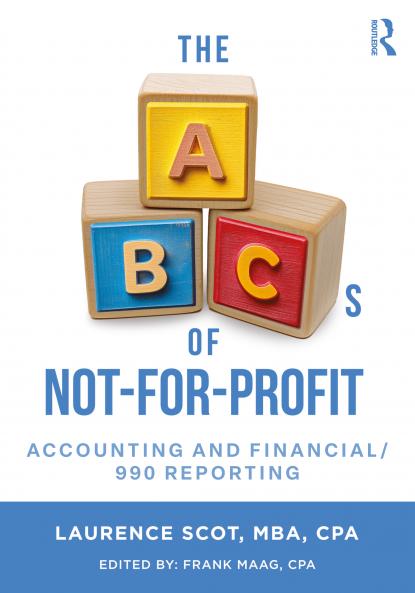 ABCs of Not-For-Profit Accounting and Financial/990 Reporting