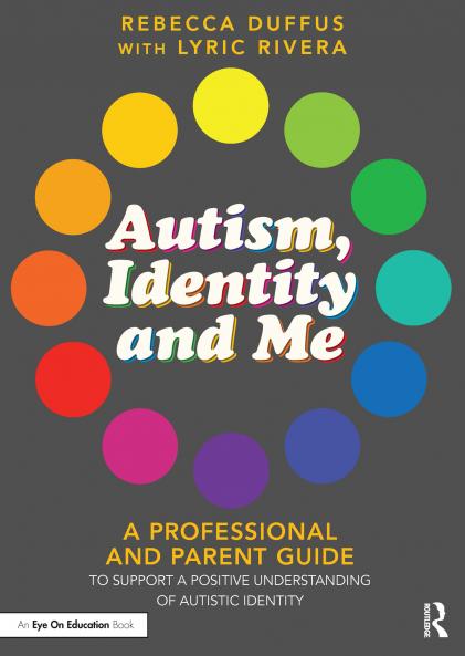 Autism Identity and Me