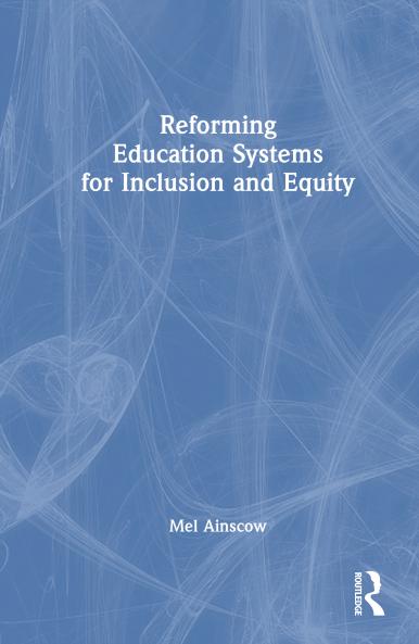 Reforming Education Systems for Inclusion and Equity