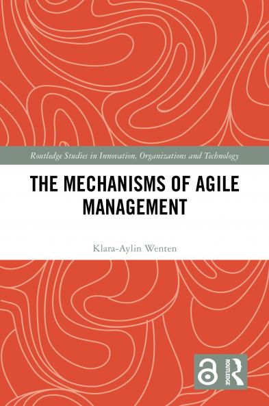 Mechanisms of Agile Management