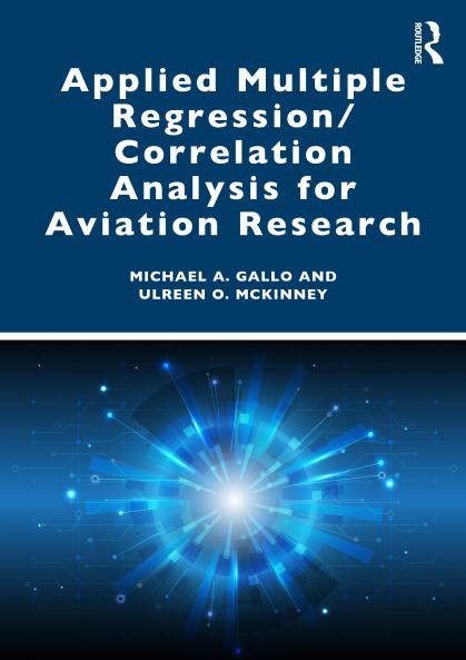 Applied Multiple Regression/Correlation Analysis for Aviation Research