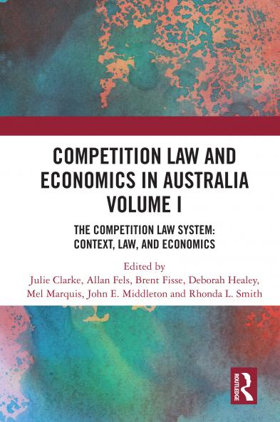 Competition Law and Economics in Australia Volume I