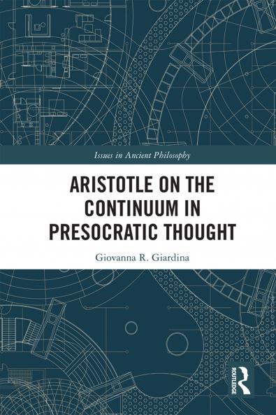Aristotle on the Continuum in Presocratic Thought